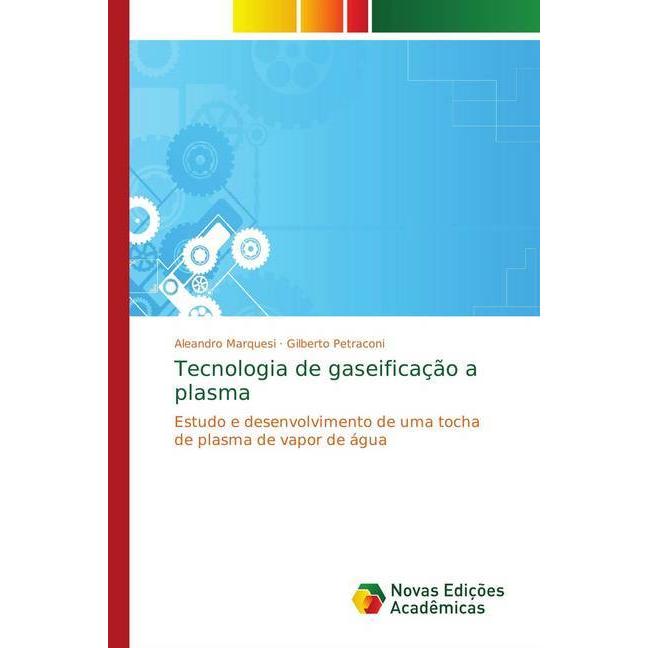 Bild von Tecnologia de gaseificação a plasma, Fachbücher von Gilberto Petraconi, Aleandro Marquesi