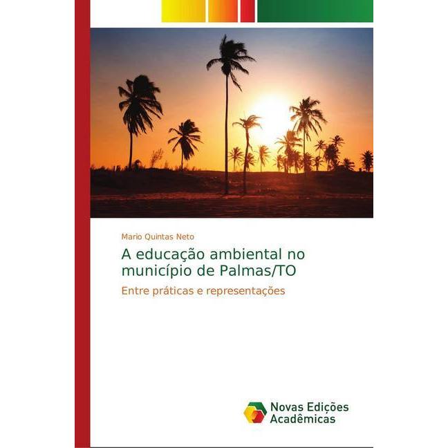 Bild von A educação ambiental no município de Palmas/TO, Fachbücher von Mario Quintas Neto