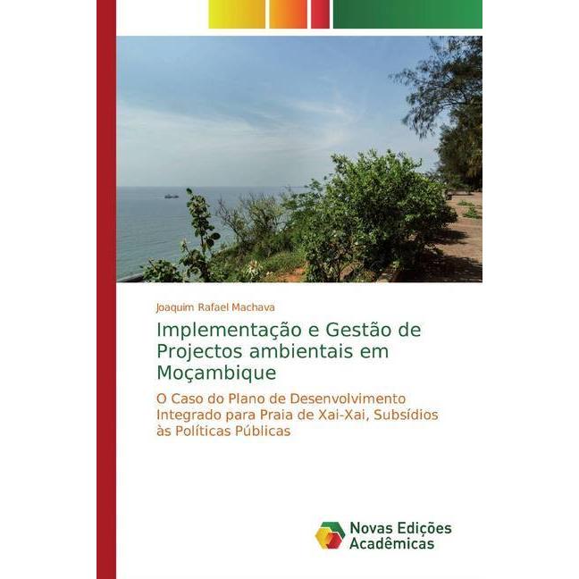 Bild von Implementação e Gestão de Projectos ambientais em Moçambique, Fachbücher von Joaquim Rafael Machava