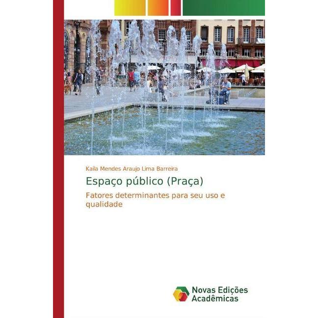 Bild von Espaço público (Praça), Fachbücher von Kaila Mendes Araujo Lima Barreira