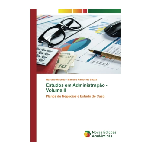 Bild von Estudos em Administração - Volume II: Planos de Negócios und Estudo de Caso