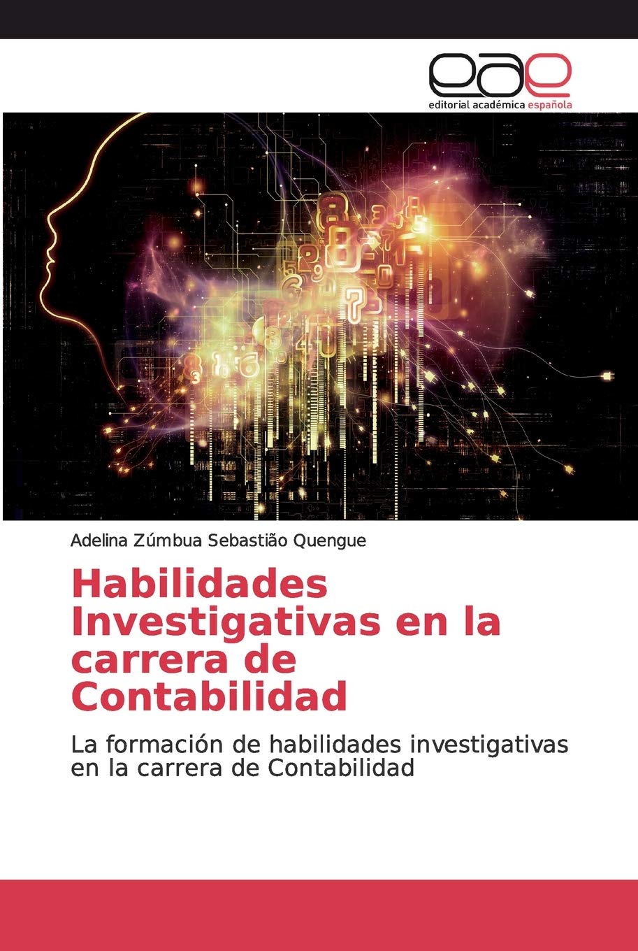 Bild von Habilidades Investigativas en la carrera de Contabilidad: La formación de habilidades investigativas en la carrera de Contabilidad