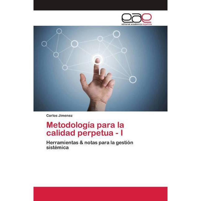Bild von Metodología para la calidad perpetua - I, Fachbücher von Carlos Jimenez