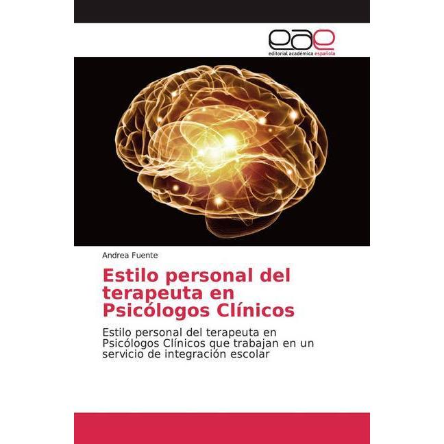 Bild von Fuente, Andrea: Estilo personal del terapeuta en Psicólogos Clínicos