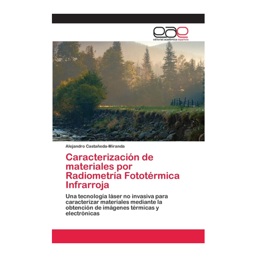 Bild von Castañeda-Miranda, Alejandro: Caracterización de materiales por Radiometría Fototérmica Infrarroja