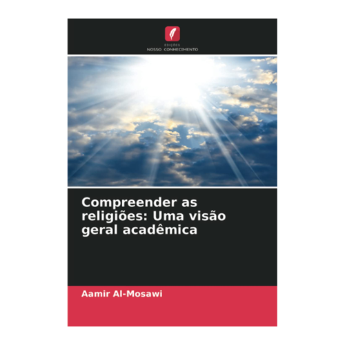 Bild von Compreender as religiões: Uma visão geral acadêmica von Aamir Al-Mosawi