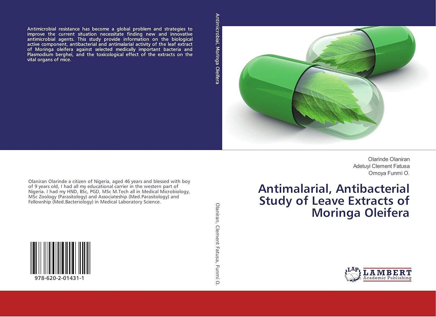 Bild von Olaniran, Olarinde: Antimalarial, Antibacterial Study of Leave Extracts of Moringa Oleifera