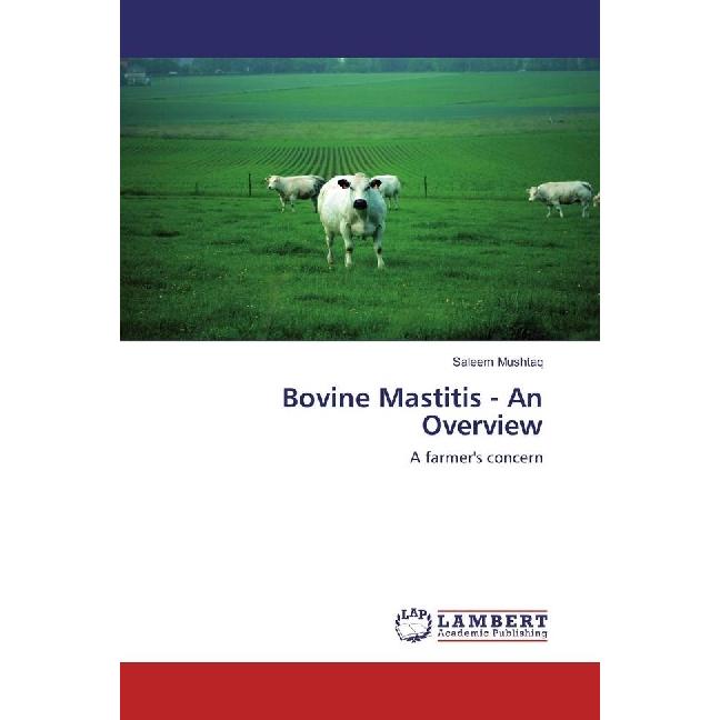 Bild von Bovine Mastitis - An Overview, Fachbücher von Saleem Mushtaq