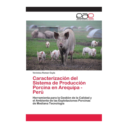 Bild von Roman von Verónica Coyla: Caracterización del Sistema de Producción Porcina in Arequipa, Perú