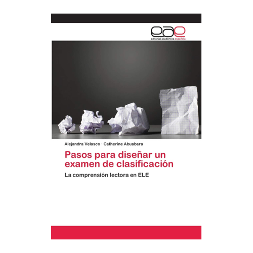 Bild von Pasos para diseñar un examen de clasificación: La comprensión lectora in ELE