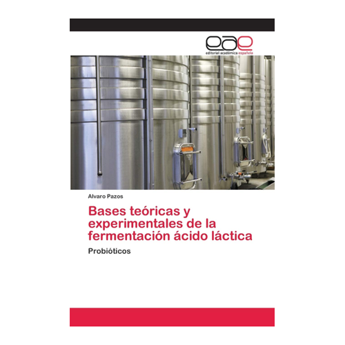Bild von Bases teóricas y experimentales de la fermentación ácido láctica - Alvaro Pazos