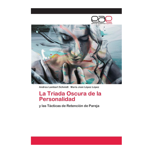Bild von La Triada Oscura de la Personalidad: Eine tiefgehende Analyse