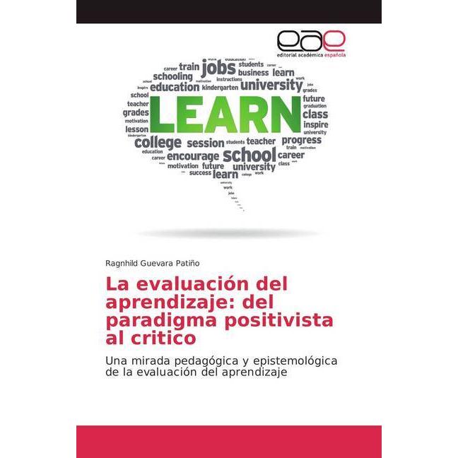 Bild von La evaluación del aprendizaje: del paradigma positivista al critico, Fachbücher von Ragnhild Guevara Patiño
