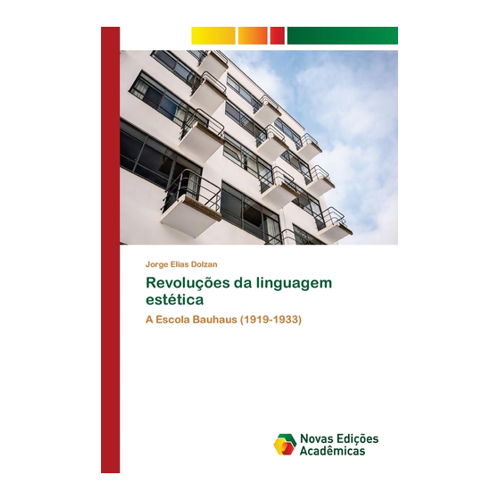 Bild von Revoluções da linguagem estética: A Escola Bauhaus (1919-1933)