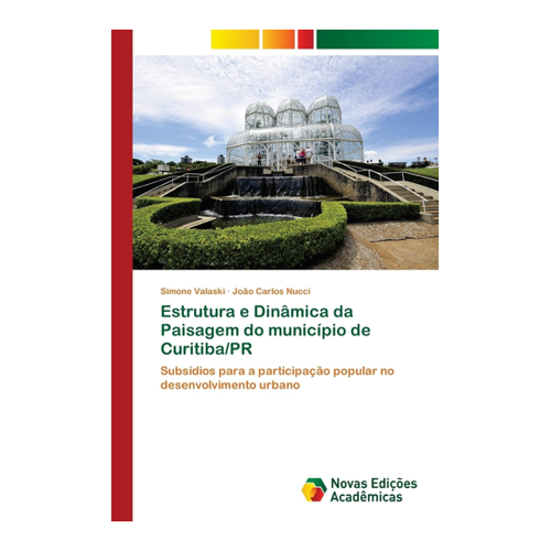 Bild von Estrutura e Dinâmica da Paisagem do município de Curitiba/PR