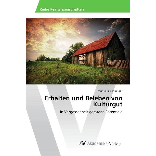 Bild von Erhalten und Beleben von Kulturgut, Fachbücher von Moritz Reisenberger