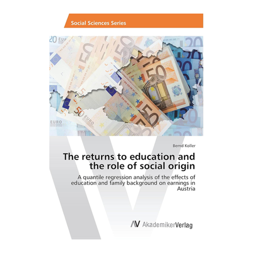 Bild von The Returns to Education and the Role of Social Origin