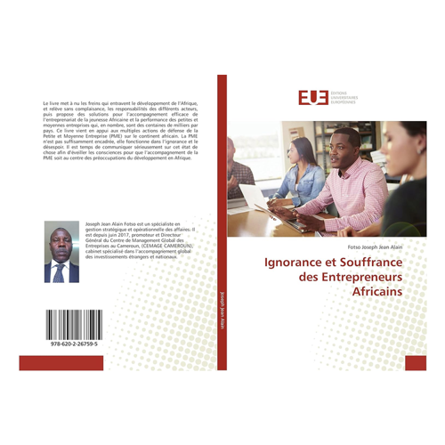 Bild von Joseph Jean Alain Fotso: Ignorance et Souffrance des Entrepreneurs Africains