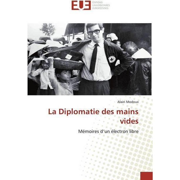 Bild von La Diplomatie des mains vides, Fachbücher von Alain Modoux