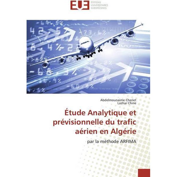Bild von Étude Analytique et prévisionnelle du trafic aérien en Algérie, Fachbücher von Abdelmounaime Cheriet, Lazhar Chine