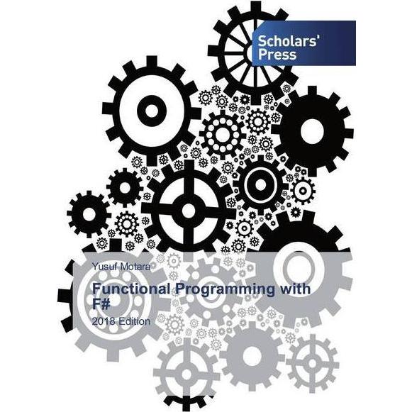 Bild von Functional Programming with F#, Fachbücher von Yusuf Motara