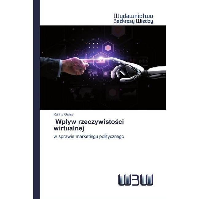 Bild von Wplyw rzeczywistosci wirtualnej, Fachbücher von Karina Ochis