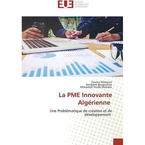 Bild von La PME Innovante Algérienne, Fachbücher von Mohamed Toufik Meziane, Yassine Mimouni, Soufyane Bouguetaia