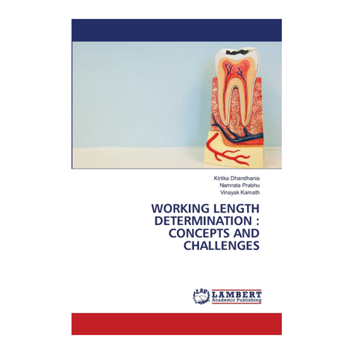 Bild von Working Length Determination : Concepts and Challenges - Dr. Kirtika Dhandhania