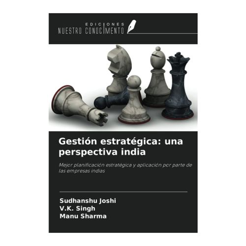 Bild von Gestión estratégica: una perspectiva india - Eine umfassende Betrachtung der strategischen Planung in Indien