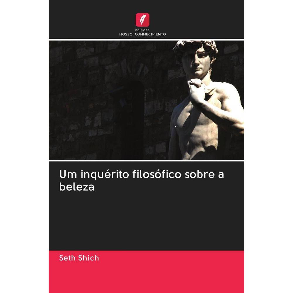 Bild von Um inquérito filosófico sobre a beleza, Sachbücher von Seth Shich