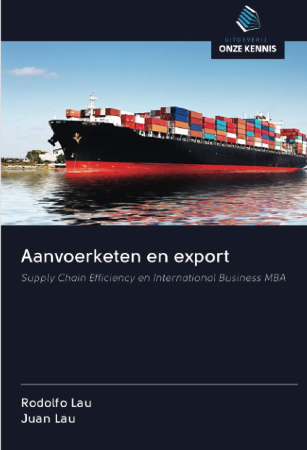 Bild von Aanvoerketen en export: Supply Chain Efficiency en International Business MBA