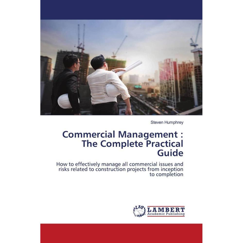 Bild von Commercial Management : The Complete Practical Guide, Fachbücher von Steven Humphrey