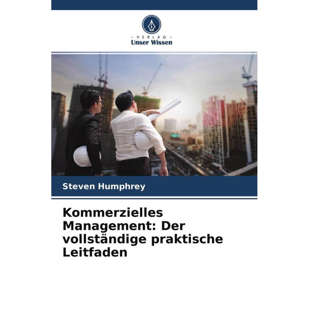 Bild von Kommerzielles Management: Der vollständige praktische Leitfaden, Fachbücher von Steven Humphrey