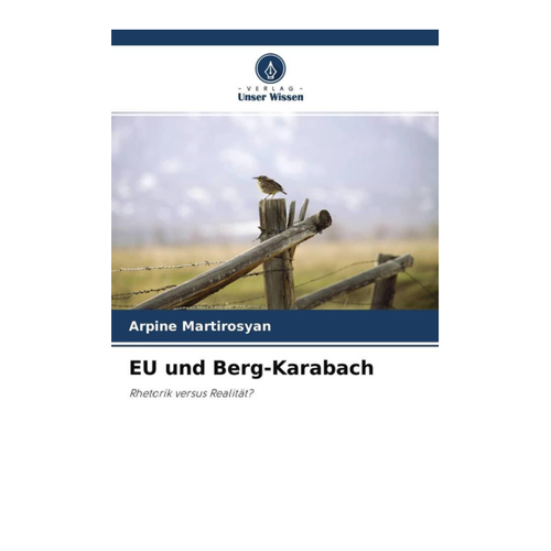 Bild von EU und Berg-Karabach: Rhetorik versus Realität? von Arpine Martirosyan
