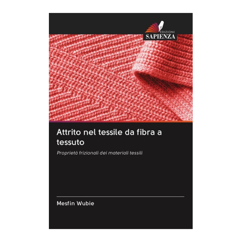 Bild von Wubie, Mesfin: Attrito nel tessile da fibra a tessuto