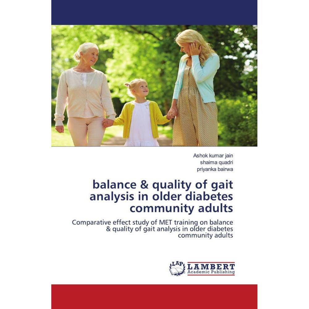 Bild von balance & quality of gait analysis in older diabetes community adults, Fachbücher von Priyanka Bairwa, Ashok kumar jain, Shaima Quadri