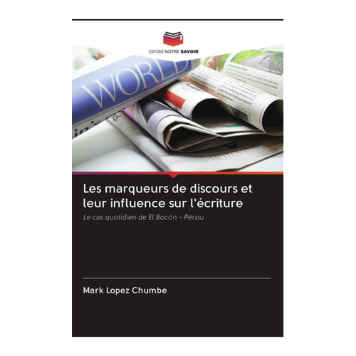 Bild von Les marqueurs de discours et leur influence sur l'écriture - Ein tiefgehender Einblick
