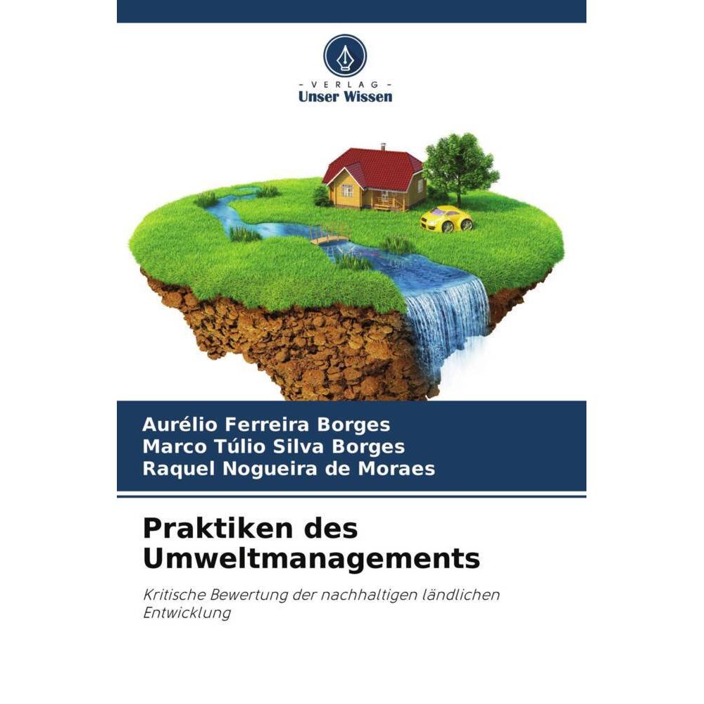 Bild von Praktiken des Umweltmanagements, Fachbücher von Marco Túlio Silva Borges, Raquel Nogueira de Moraes, Aurélio Ferreira Borges