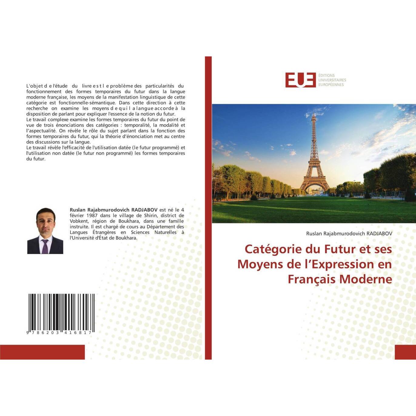 Bild von Catégorie du Futur et ses Moyens de l'Expression en Français Moderne, Fachbücher von Ruslan Rajabmurodovich RADJABOV
