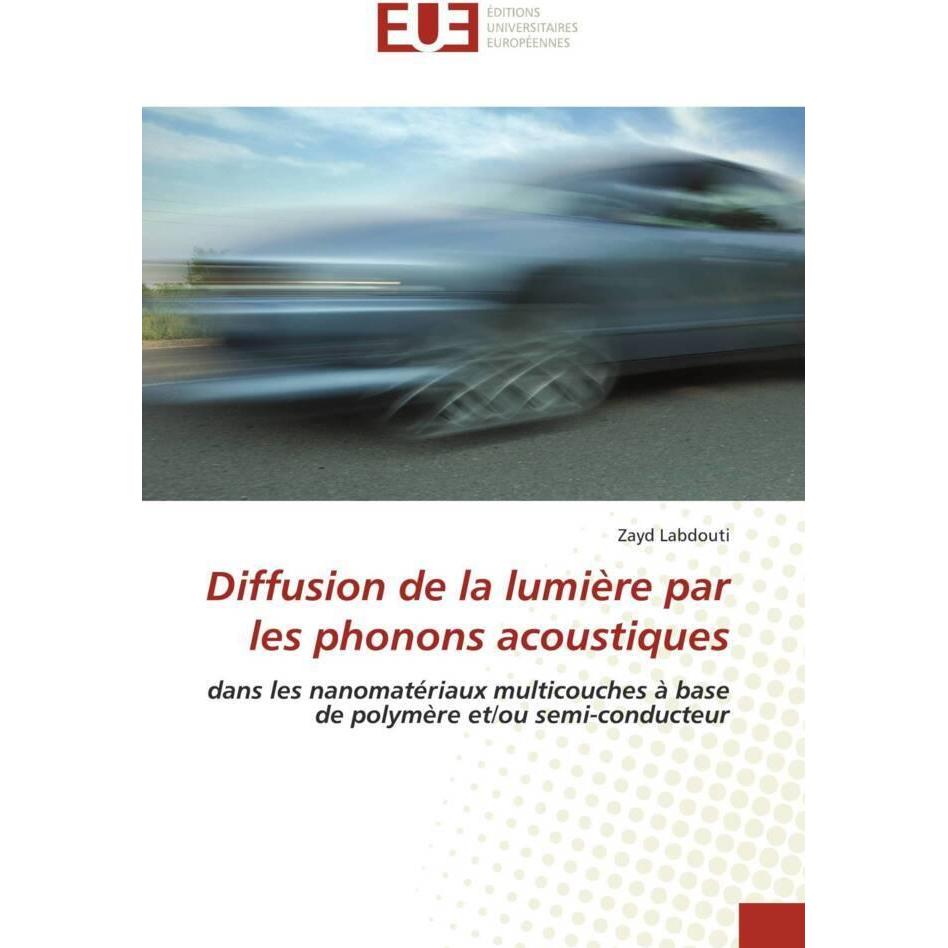 Bild von Diffusion de la lumière par les phonons acoustiques, Fachbücher von Zayd LABDOUTI