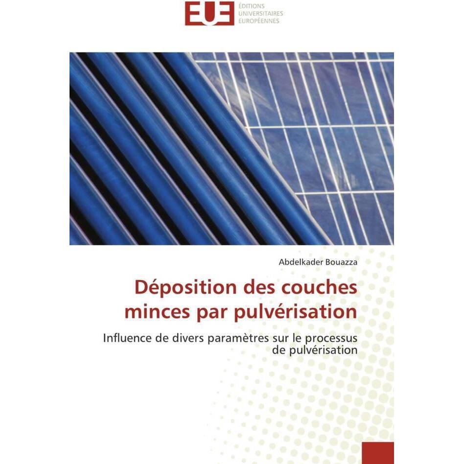 Bild von Déposition des couches minces par pulvérisation, Fachbücher von Abdelkader Bouazza