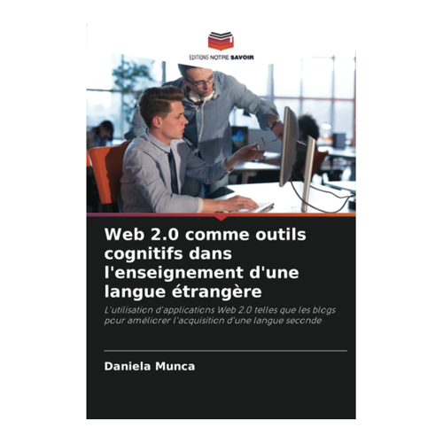 Bild von Munca, Daniela: Web 2.0 comme outils cognitifs dans l'enseignement d'une langue étrangère