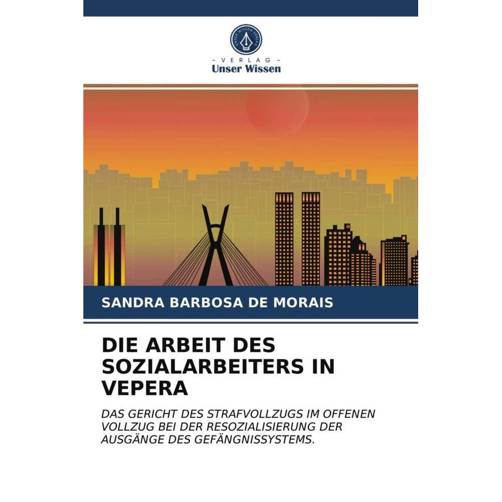 Bild von Die Arbeit Des Sozialarbeiters In Vepera, Fachbücher von Sandra Barbosa de Morais