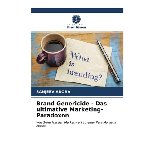 Bild von Brand Genericide - Das ultimative Marketing-Paradoxon