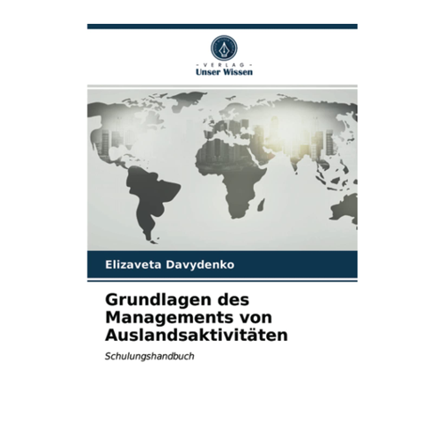 Bild von Grundlagen des Managements von Auslandsaktivitäten