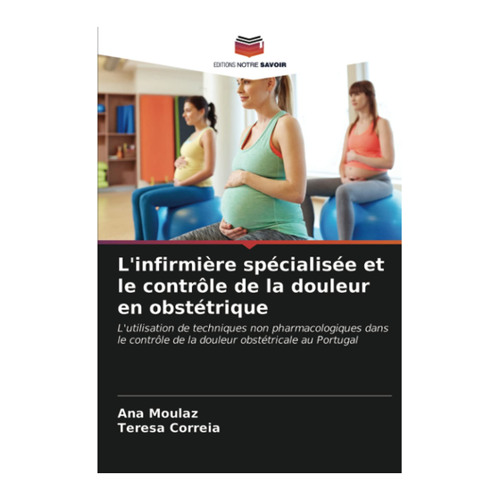 Bild von L'infirmière spécialisée et le contrôle de la douleur en obstétrique