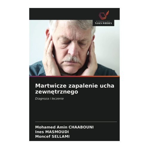 Bild von Martwicze zapalenie ucha zewnętrznego: Diagnoza i leczenie von Mohamed Amin Chaabouni
