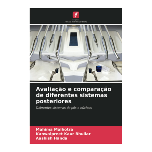 Bild von Avaliação e comparação de diferentes sistemas posteriores: Fachbuch von Mahima Malhotra