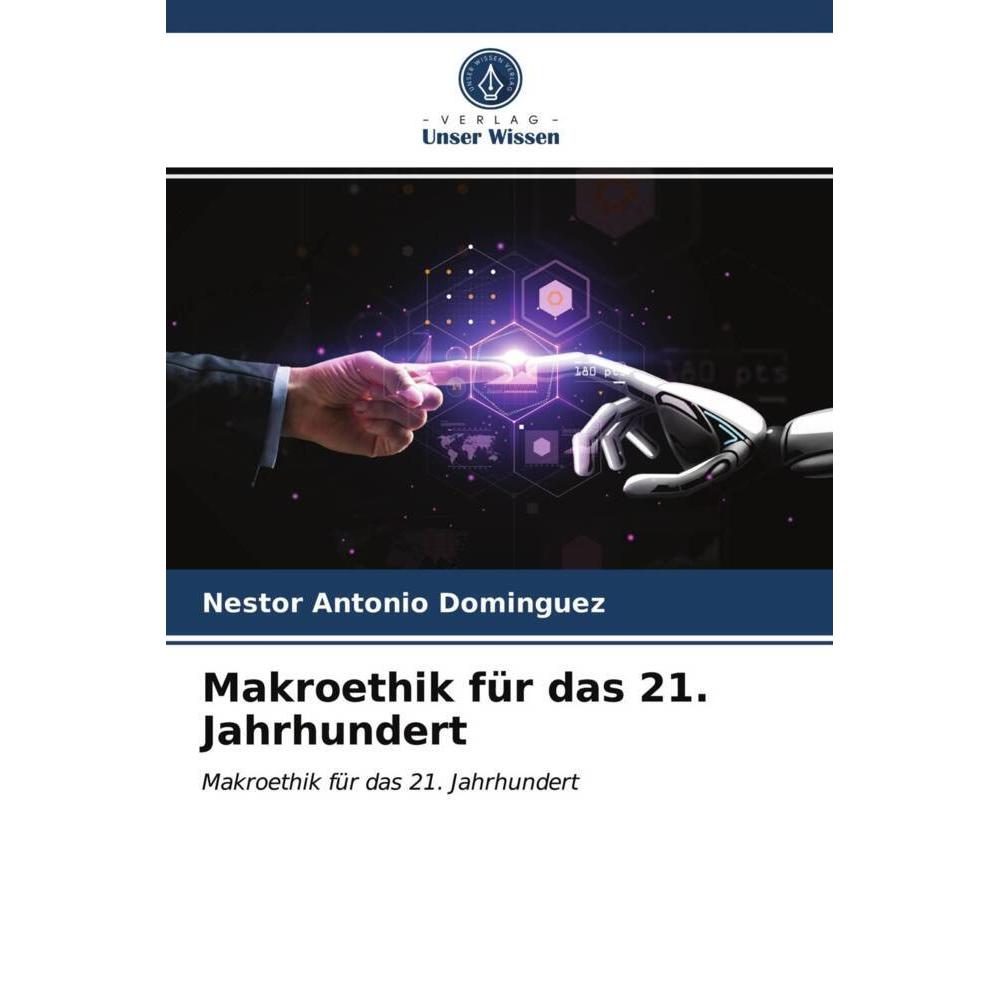 Bild von Makroethik für das 21. Jahrhundert, Fachbücher von Néstor Antonio Domínguez