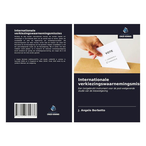 Bild von Berbotto, J. Angelo: Internationale verkiezingswaarnemingsmissies